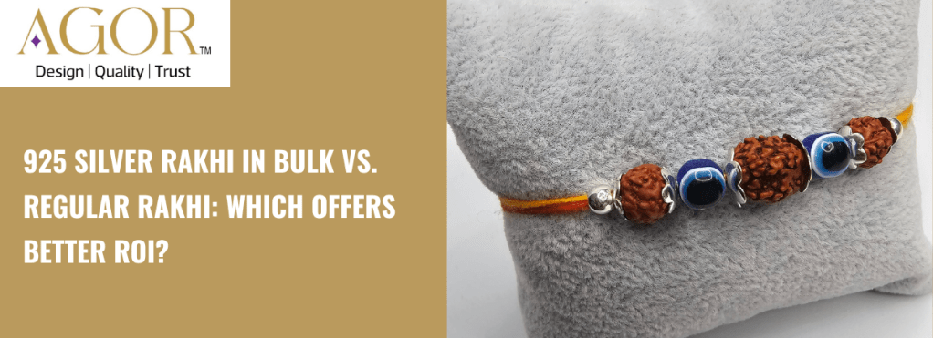 925 Silver Rakhi in Bulk vs. Regular Rakhi: Which Offers Better ROI?