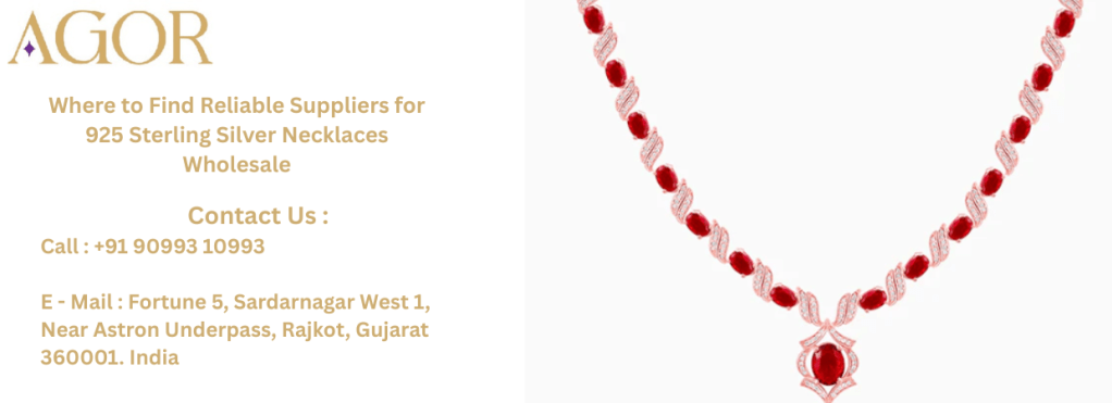 Where to Find Reliable Suppliers for 925 Sterling Silver Necklaces Wholesale